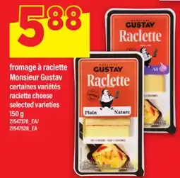 Maxi FROMAGE À RACLETTE MONSIEUR GUSTAV | RACLETTE CHEESE, 150 g offer