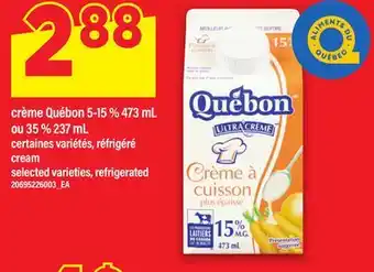 Maxi CRÈME QUÉBON 5-15 % 473 ML OU 35 % 237 ML offer