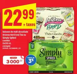 Maxi BOISSON DE MALT ALCOOLISÉE ARIZONA HARD ICED TEA OU SIMPLY SPIKED, CANETTES 12X355 ML offer