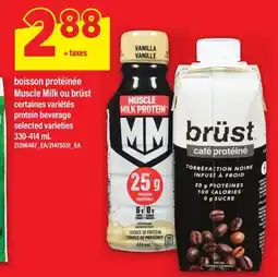 Maxi BOISSON PROTÉINÉE MUSCLE MILK OU BRÜST | protein beverage, 330-414 mL offer