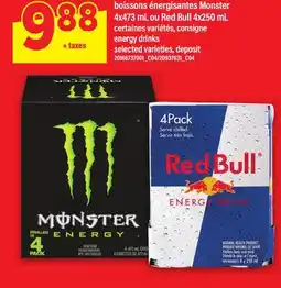 Maxi BOISSONS ÉNERGISANTES MONSTER 4X473 ML OU RED BULL 4X250 ML offer