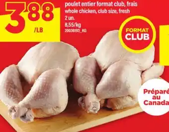 Maxi POULET ENTIER FORMAT CLUB, 2 un offer