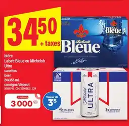 Maxi BIÈRE LABATT BLEUE OU MICHELOB ULTRA CANETTES offer