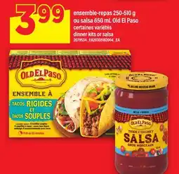 Maxi ENSEMBLE-REPAS, 250-510 G OU SALSA, 650 ML OLD EL PASO | DINNER KITS OR SALSA offer