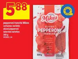 Maxi PEPPERONI TRANCHÉ MIKES | SLICED PEPPERONI offer