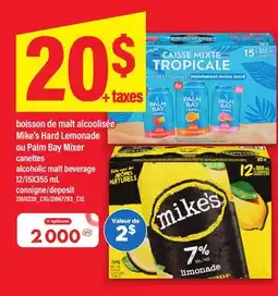 Maxi BOISSON DE MALT ALCOOLISÉE MIKE'S HARD LEMONADE OU PALM BAY MIXER, 12/15X355 mL offer