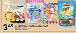 Brunet McCORMICKS, EFRUTTI, KANDJU, FLUFF Bonbons sélectionnés offer