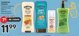 Brunet HAWAIIAN TROPIC Produits solaires sélectionnés offer