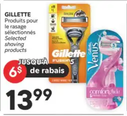 Brunet GILLETTE Produits pour le rasage sélectionnés offer