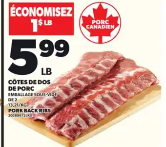 Provigo CÔTES DE DOS DE PORC offer