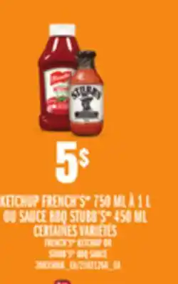 Provigo KETCHUP FRENCH'SMD, 750 ML À 1 L OU SAUCE BBQ STUBB'SMD, 450 ML offer