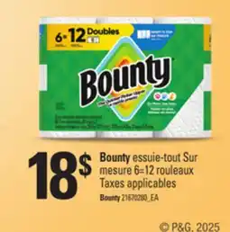 Provigo BOUNTY ESSUIE-TOUT SUR MESURE 6=12 ROULEAUX offer