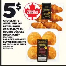 Provigo CROISSANTS AU BEURRE OU PETITS-PAINS CROISSANTS AU BEURRE DÉLICES DU MARCHÉ, 270/300 G offer