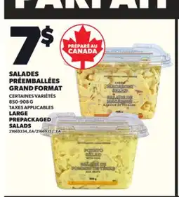 Provigo SALADES PRÉEMBALLÉES GRAND FORMAT, 850-908 G offer