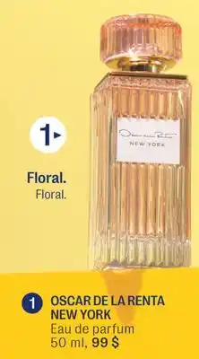 Jean Coutu OSCAR DE LA RENTA NEW YORK Floral.Eau de parfum offer