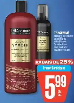 Jean Coutu TRESEMMÉ Selected hair care and hair styling products offer