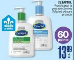 Jean Coutu CETAPHIL Selected skincare products offer