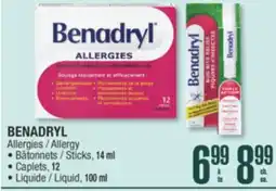 Jean Coutu BENADRYL Allergy Sticks, 14 ml • Caplets, 12 Liquid, 100 ml offer