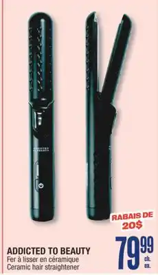 Jean Coutu ADDICTED TO BEAUTY Ceramic hair straightener offer