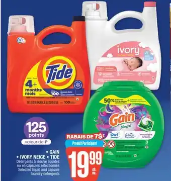 Jean Coutu GAIN, IVORY NEIGE, TIDE Selected liquid and capsule laundry detergents offer