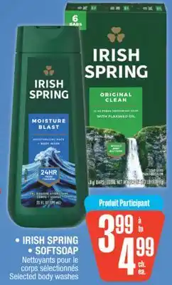 Jean Coutu IRISH SPRING • SOFTSOAP Selected body washes offer