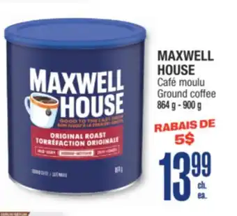 Jean Coutu MAXWELL HOUSE Ground coffee offer