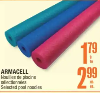 Jean Coutu ARMACELL Selected pool noodles offer