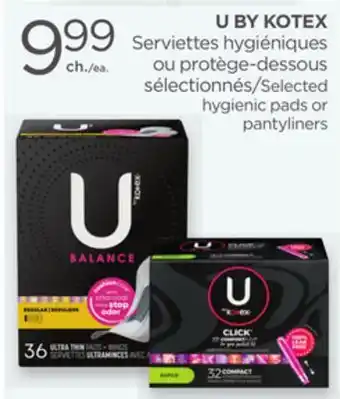 Proxim U BY KOTEX Selected hygienic pads or pantyliners offer