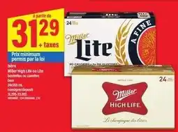 Maxi Miller High Life ou Lite offer