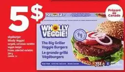 Maxi Wholly Veggie! The Big Griller Veggie Burgers offer