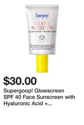 Sephora Supergoop! Glowscreen SPF 40 Face Sunscreen with Hyaluronic Acid + Niacinamide offer