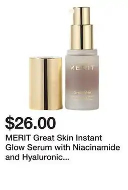 Sephora MERIT Great Skin Instant Glow Serum with Niacinamide and Hyaluronic Acid offer