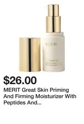 Sephora MERIT Great Skin Priming And Firming Moisturizer With Peptides And Hyaluronic Acid offer