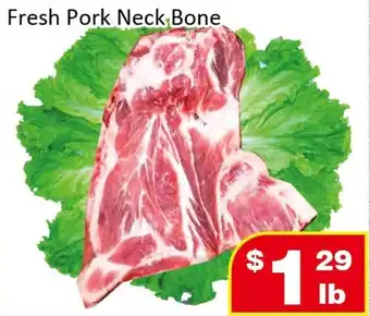 Jian Hing Supermarket Fresh Pork Neck Bone offer