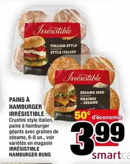 Super C Irresistible hamburger buns offer