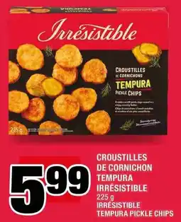 Super C Irresistible tempura pickle chips offer