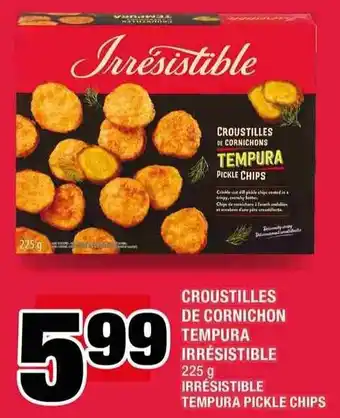 Super C Irresistible tempura pickle chips offer