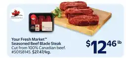 Walmart Your Fresh Market Seasoned Beef Blade Steak offer
