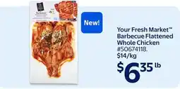 Walmart Your Fresh Market Barbecue Flattered Whole Chicken offer