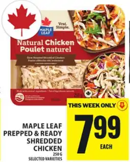 Food Basics MAPLE LEAF PREPPED & READY SHREDDED CHICKEN offer