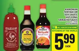 Food Basics KIKKOMAN TERIYAKI OR SOY SAUCE, HUY FONG SRIRACHA SAUCE offer