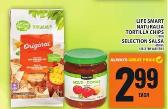 Food Basics LIFE SMART NATURALIA TORTILLA CHIPS OR SELECTION SALSA offer