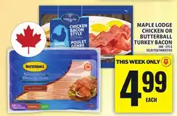 Food Basics MAPLE LODGE CHICKEN OR BUTTERBALL TURKEY BACON offer