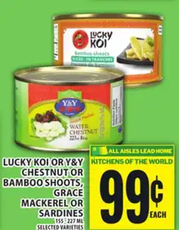 Food Basics LUCKY KOI OR Y&Y CHESTNUT OR BAMBOO SHOOTS, GRACE MACKEREL OR SARDINES offer