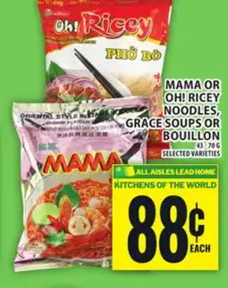 Food Basics MAMA OR OH! RICEY NOODLES, GRACE SOUPS OR BOUILLON offer