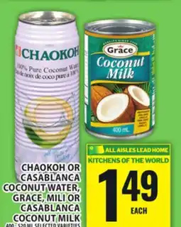 Food Basics CHAOKOH OR CASABLANCA COCONUT WATER, GRACE, MILI OR CASABLANCA COCONUT MILK offer