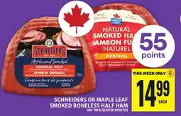 Food Basics SCHNEIDERS OR MAPLE LEAF SMOKED BONELESS HALF HAM offer