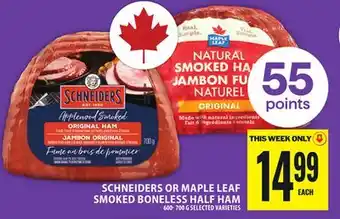 Food Basics SCHNEIDERS OR MAPLE LEAF SMOKED BONELESS HALF HAM offer