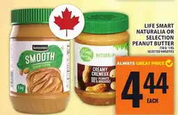 Food Basics LIFE SMART NATURALIA OR SELECTION PEANUT BUTTER offer