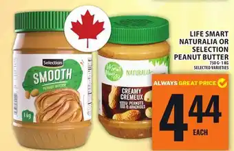 Food Basics LIFE SMART NATURALIA OR SELECTION PEANUT BUTTER offer